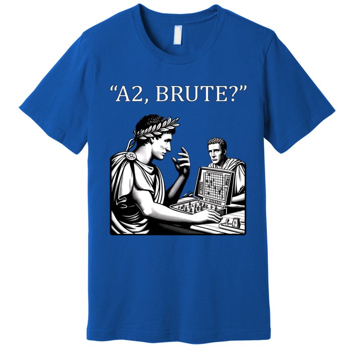 Caesar And Brutus Board Game Meme Funny History Gift Premium T-Shirt