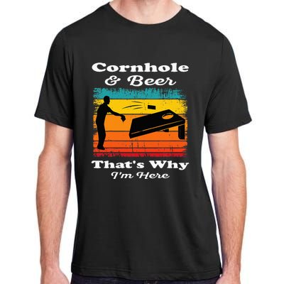 Cornhole And Beer ThatS Why IM Here Funny Cornhole Adult ChromaSoft Performance T-Shirt