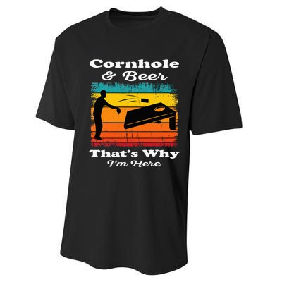 Cornhole And Beer ThatS Why IM Here Funny Cornhole Performance Sprint T-Shirt