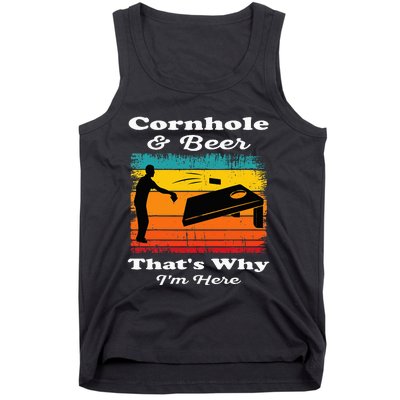 Cornhole And Beer ThatS Why IM Here Funny Cornhole Tank Top