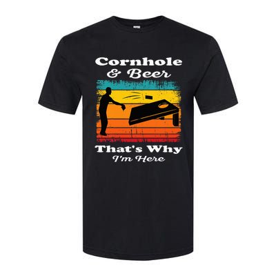 Cornhole And Beer ThatS Why IM Here Funny Cornhole Softstyle CVC T-Shirt