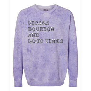 Cigars and Bourbon Good Times Drinking Smoking Colorblast Crewneck Sweatshirt