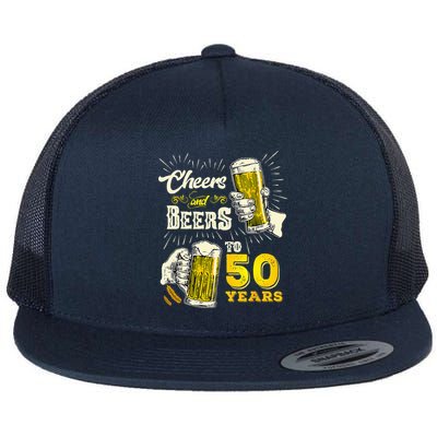 Cheers And Beers To 50 Years Old Beer 50th Birthday Beer Flatbill Hat
