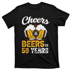 Cheers And Beers To 50 Years Happy Birthday T-Shirt