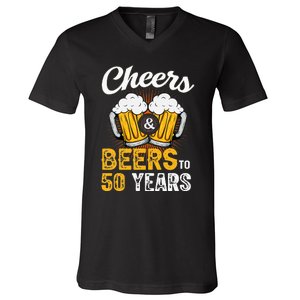 Cheers And Beers To 50 Years Happy Birthday V-Neck T-Shirt