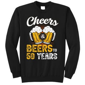 Cheers And Beers To 50 Years Happy Birthday Tall Sweatshirt