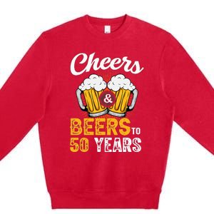 Cheers And Beers To 50 Years Happy Birthday Premium Crewneck Sweatshirt