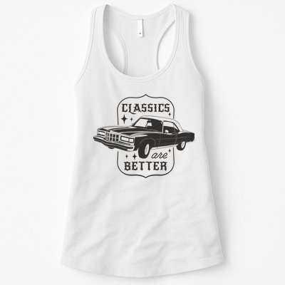 Classics Are Better Vintage Car Gift Womens Tank Top