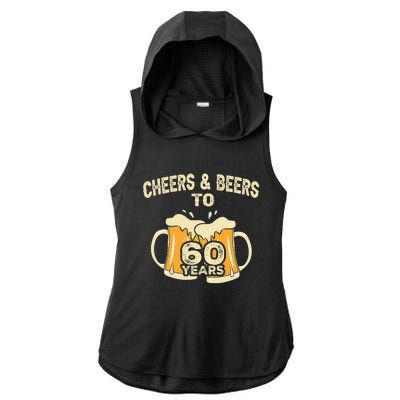 Cheers And Beers To 60 Years Old Birthday 60th Birthday Ladies PosiCharge Tri-Blend Wicking Draft Hoodie Tank