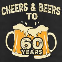 Cheers And Beers To 60 Years Old Birthday 60th Birthday 7 Panel Mesh Trucker Snapback Hat
