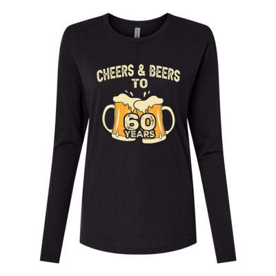 Cheers And Beers To 60 Years Old Birthday 60th Birthday Womens Cotton Relaxed Long Sleeve T-Shirt