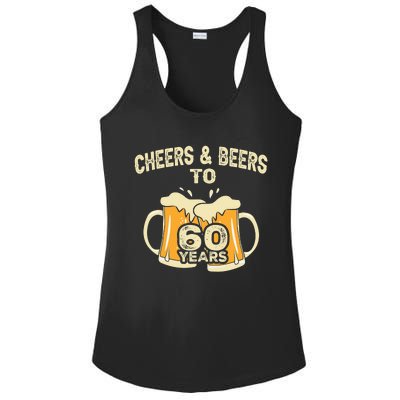 Cheers And Beers To 60 Years Old Birthday 60th Birthday Ladies PosiCharge Competitor Racerback Tank