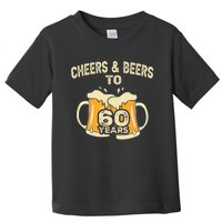 Cheers And Beers To 60 Years Old Birthday 60th Birthday Toddler T-Shirt