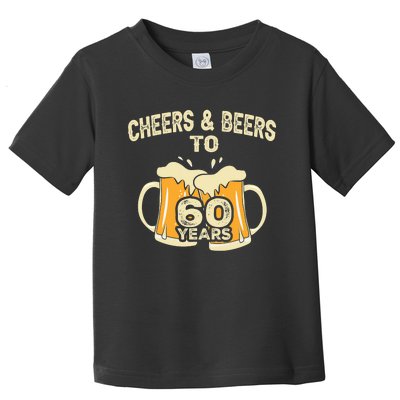 Cheers And Beers To 60 Years Old Birthday 60th Birthday Toddler T-Shirt