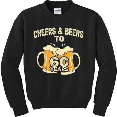 Cheers And Beers To 60 Years Old Birthday 60th Birthday Kids Sweatshirt