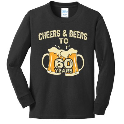 Cheers And Beers To 60 Years Old Birthday 60th Birthday Kids Long Sleeve Shirt