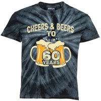 Cheers And Beers To 60 Years Old Birthday 60th Birthday Kids Tie-Dye T-Shirt