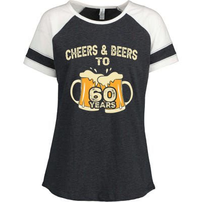 Cheers And Beers To 60 Years Old Birthday 60th Birthday Enza Ladies Jersey Colorblock Tee