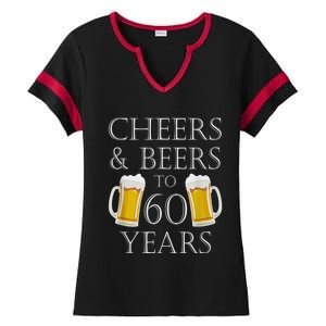 Cheers and Beers to 60 Years - 60th Birthday Gift Ladies Halftime Notch Neck Tee