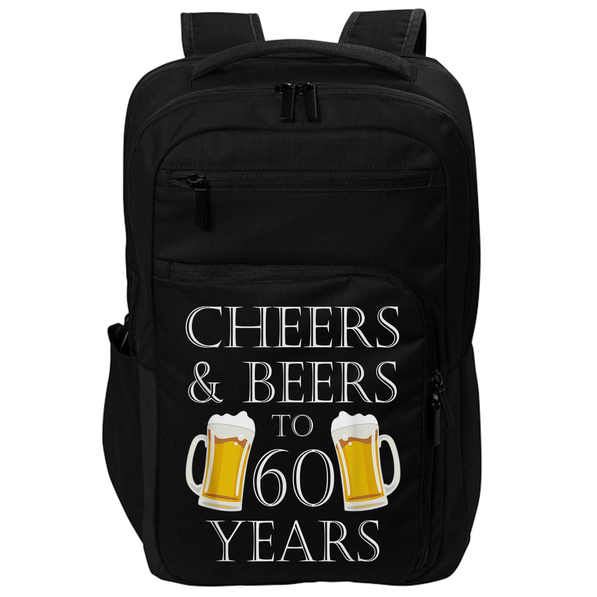 Cheers and Beers to 60 Years - 60th Birthday Gift Impact Tech Backpack