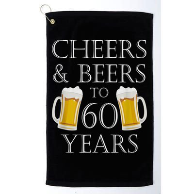 Cheers and Beers to 60 Years - 60th Birthday Gift Golf Towel