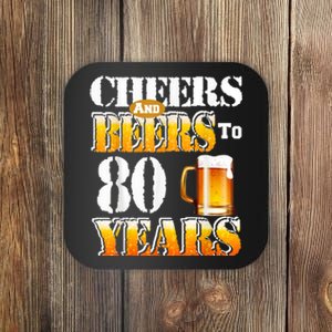 Cheers And Beers To 80 Years Funny 80th Birthday Beer Lover Coaster