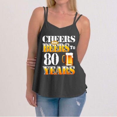 Cheers And Beers To 80 Years Funny 80th Birthday Beer Lover Women's Strappy Tank