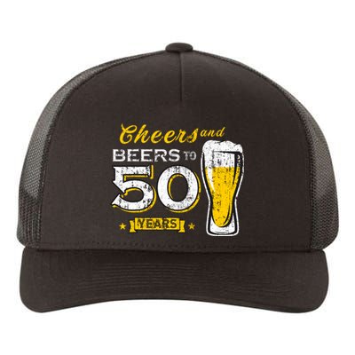 Cheers And Beers To 50 Years 50th Funny Birthday Party Gifts Yupoong Adult 5-Panel Trucker Hat