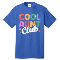 Cool Aunt Club Nephew Niece Nephews Auntie Cute Gift Tall T-Shirt