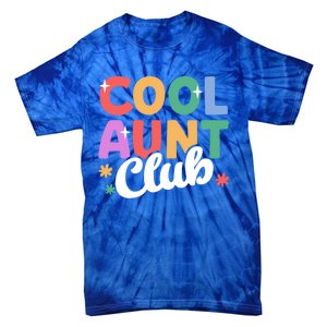 Cool Aunt Club Nephew Niece Nephews Auntie Cute Gift Tie-Dye T-Shirt