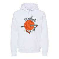 Crochet And Crimes Shows Funny True Crime Crocheting Lover Premium Hoodie