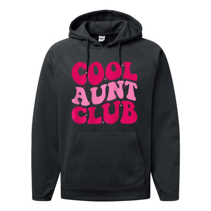 Cool Aunt Club Funny Aunt Apparel Cute Aunt Groovy Women Performance Fleece Hoodie