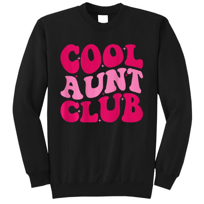 Cool Aunt Club Funny Aunt Apparel Cute Aunt Groovy Women Sweatshirt