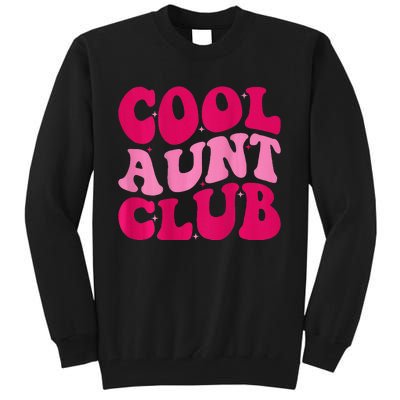 Cool Aunt Club Funny Aunt Apparel Cute Aunt Groovy Women Tall Sweatshirt