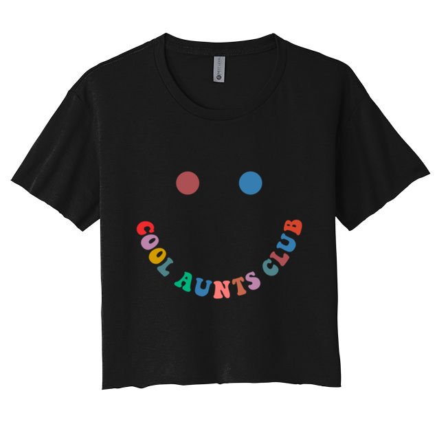 Cool Aunts Club Auntie Best Aunt Ever Gift For Aunt Both Sid Cool Gift Crop Top