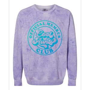 Cool Aunts Club Member Club Auntie Best Aunts Great Gift Colorblast Crewneck Sweatshirt