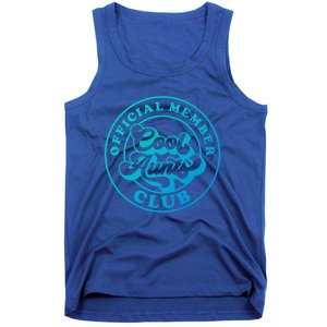 Cool Aunts Club Member Club Auntie Best Aunts Great Gift Tank Top