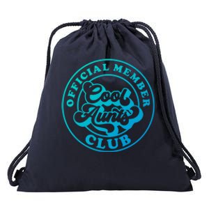 Cool Aunts Club Member Club Auntie Best Aunts Great Gift Drawstring Bag