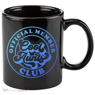 Cool Aunts Club Member Club Auntie Best Aunts Great Gift 11oz C Handle Ceramic Mug