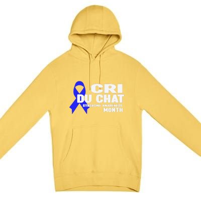 Cdc Awareness Cri Du Chat Syndrome Awareness Month Premium Pullover Hoodie