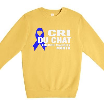 Cdc Awareness Cri Du Chat Syndrome Awareness Month Premium Crewneck Sweatshirt