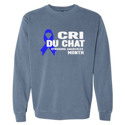 Cdc Awareness Cri Du Chat Syndrome Awareness Month Garment-Dyed Sweatshirt