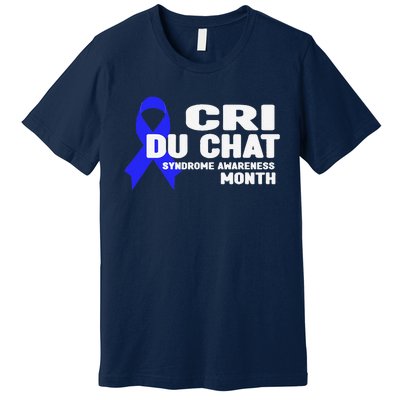 Cdc Awareness Cri Du Chat Syndrome Awareness Month Premium T-Shirt