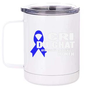 Cdc Awareness Cri Du Chat Syndrome Awareness Month 12 oz Stainless Steel Tumbler Cup