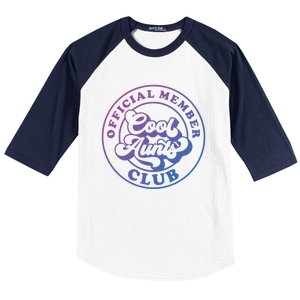 Cool Aunts Club Member Club Auntie Best Aunts Great Gift Baseball Sleeve Shirt