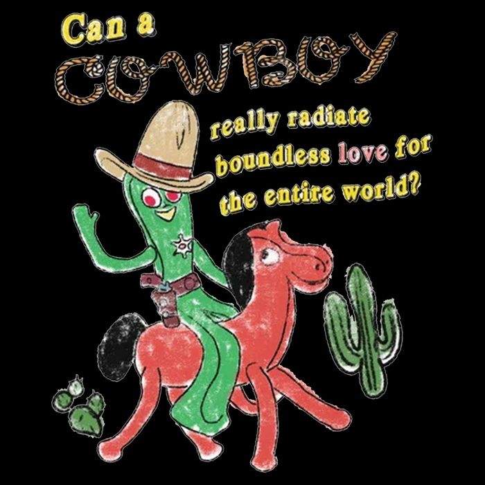 Can A Cowboy Really Radiate Boundless Love For The Entire World 16oz Travel Tumbler