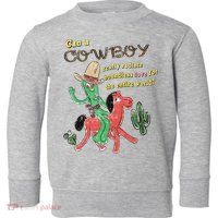 Can A Cowboy Really Radiate Boundless Love For The Entire World Toddler Sweatshirt