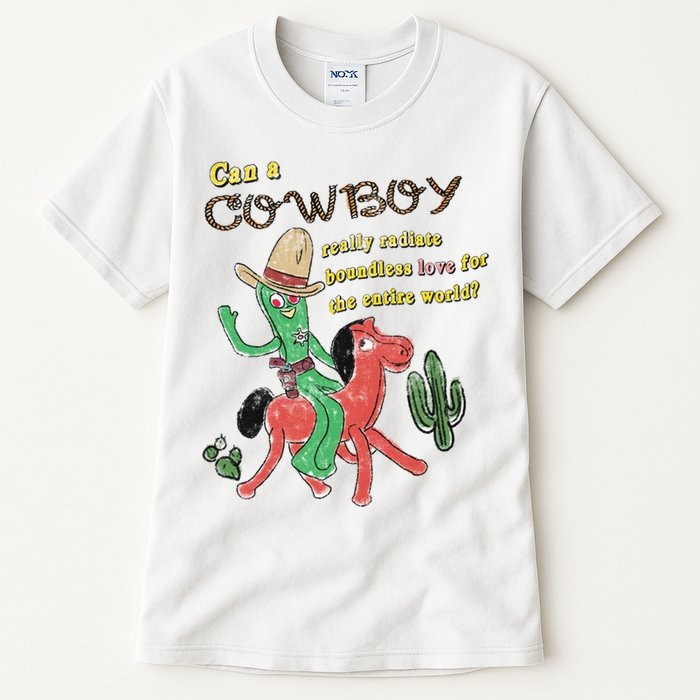 Can A Cowboy Really Radiate Boundless Love For The Entire World Tall T-Shirt