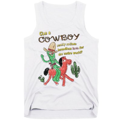Can A Cowboy Really Radiate Boundless Love For The Entire World Tank Top
