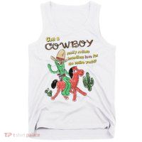Can A Cowboy Really Radiate Boundless Love For The Entire World Tank Top